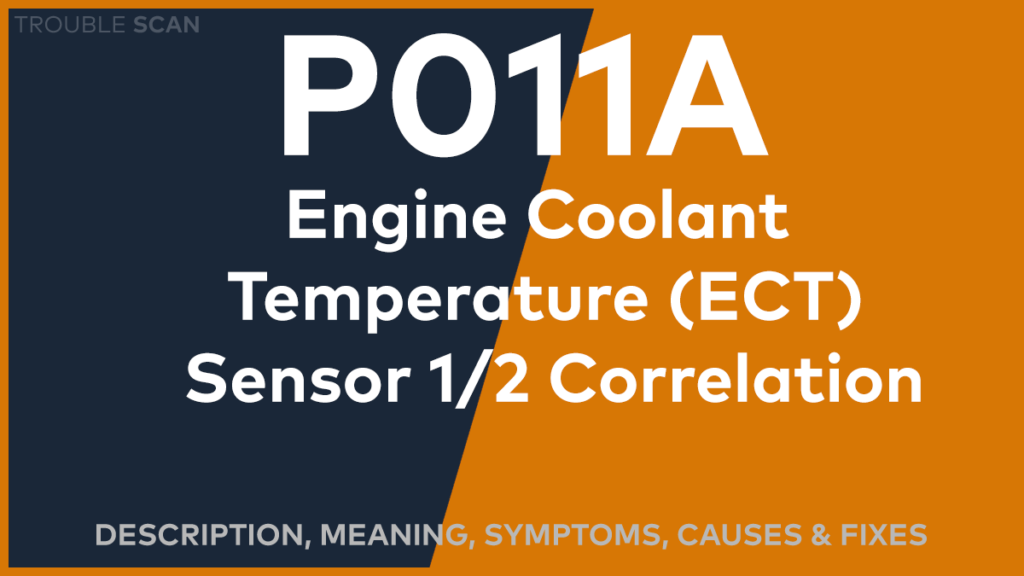 P011A Trouble Code: Meaning, Symptoms, Causes & Fixes [Easy]